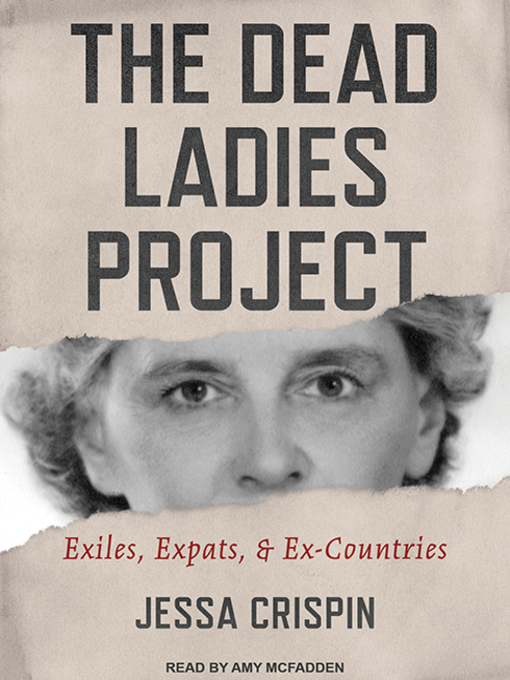 Title details for The Dead Ladies Project by Jessa Crispin - Available